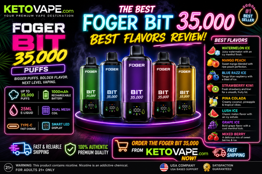 Which Foger Bit 35K Flavor Tastes Best? Best Foger Bit 35,000 Flavors Review 
