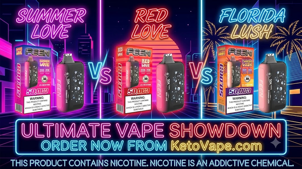 Feen Disposable Vape Review Florida Lush vs. Summer Love vs. Red Love – Which Is Best